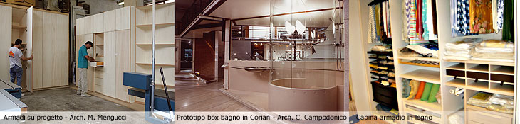 Falegnameria interna - Armadi si progetto - Arch. M. Mengucci - Prototipo box bagno in Corian Arch. C. Campodonico - Cabina armadio in legno